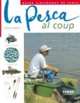 La pesca al coup