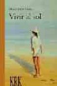 vivir al sol