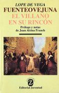 fuenteovejuna  y el villano en su rincon 3 ed