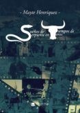 Sueños de serpiente en tiempos de toros