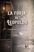 la forja de leopoldo