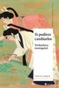si pudiera cambiarlos
