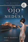(i.b.d.) el ojo de medusa: los misterios de violeta lope iv