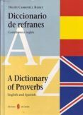 diccionario de refranes - a dictionary of proverbs