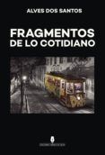 fragmentos de lo cotidiano