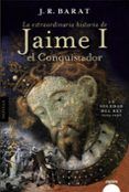 la extraordinaria historia del rey jaime i el conquistador: la soledad