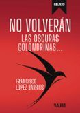 No volverán las oscuras golondrinas