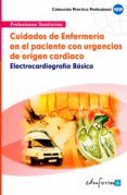 cuidados de enfermeria en el paciente con urgencias de orden card iaco