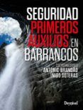 seguridad y primeros auxilios en barrancos