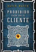 prohibido salir con el cliente