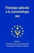 fisiologia aplicada a la anestesiologia 2005