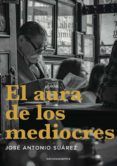 el aura de los mediocres