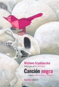 cancion negra ed2023 centenario de szymborska