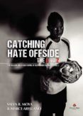 Catching Hate Offside