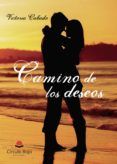 camino de los deseos
