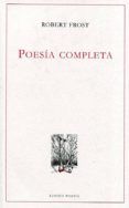poesia completa robert frost