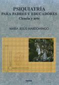 psiquiatria para padres y educadores ciencia y arte