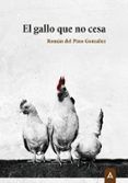 el gallo que no cesa