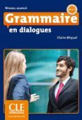 grammaire en dialogues-livre + cd audio niveau avancé