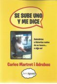 se sube uno y me dice