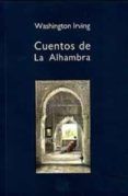 cuentos de la alhambra (edicion conmemorativa)