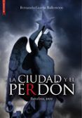 la ciudad y el perdon serie inspector requesens 3