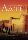 el pequeno reino de azoret