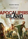 apocalipsis island 7: la batalla final