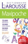 maxipoche 2016: dictionnaire de langue française: 75.000 définitions 1