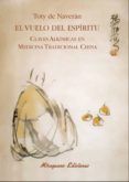 el vuelo del espiritu: claves alkimicas en medicina tradicional china