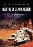 relatos de ciencia ficcion (vol. i)