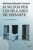 si no fos per les sillabes de dissabte
