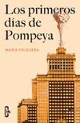 los primeros dias de pompeya