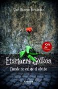 etxetorre goikoa donde no existe el olvido 2 ed