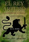 pe el rey arturo el guerrero de occidente