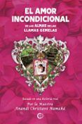 el amor incondicional de las almas de las llamas gemelas