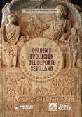 origen y evolucion del deporte sevillano
