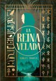 la reina velada libro i