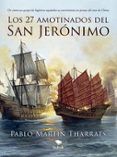 los 27 amotinados del san jeronimo