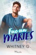 fue un martes