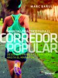 corredor popular manual practico desde tus primeras zancadas has ta e