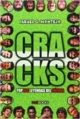 cracks: top 100 leyendas del futbol