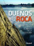 duenos de la roca
