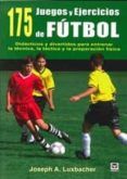 175 juegos y ejercicios de futbol