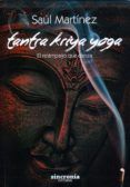 tantra kriya yoga: el relampago que danza