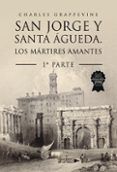san jorge y santa agueda los martires amantes