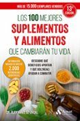los 100 mejores suplementos y alimentos que cambiaran tu vida