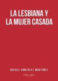 La lesbiana y la mujer casada