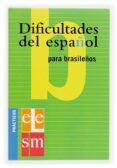 dificultades del español para hablantes de brasileño (practicos e le)