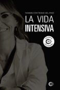 la vida intensiva